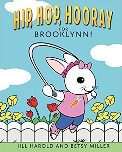 Hip, Hop, Hooray for Brooklynn! by Jill Harold & Betsy Miller