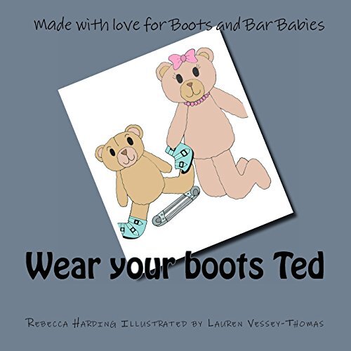Wear your boots Ted by Rebecca Harding