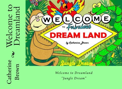 Welcome to Dreamland by Catherine Brown